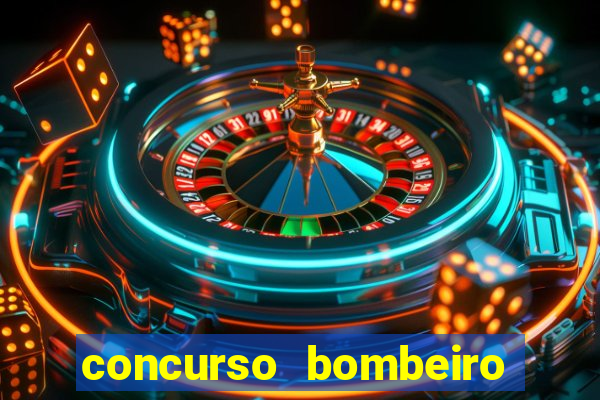 concurso bombeiro militar bahia 2025